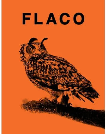Flaco: The Owl Who Escaped Captivity and Won the Hearts of the World Books Jonathan Hollingsworth
